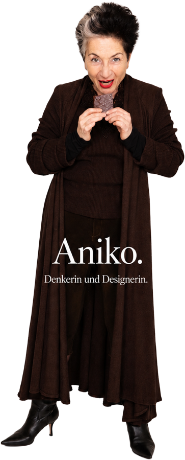 Aniko – Denkerin und Designerin